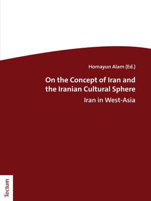 cover image of On the Concept of Iran and the Iranian Cultural Sphere